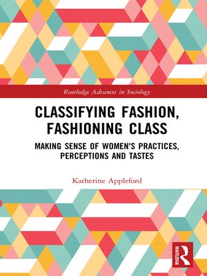 cover image of Classifying Fashion, Fashioning Class